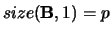 $size({\bf B},1) = p$